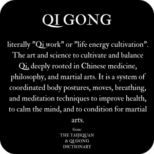 Definition of Qi Gong from The Taijiquan & Qi Gong Dictionary