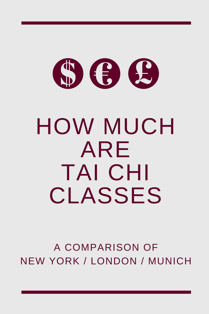how much are Tai Chi classes NYC, London, Munich