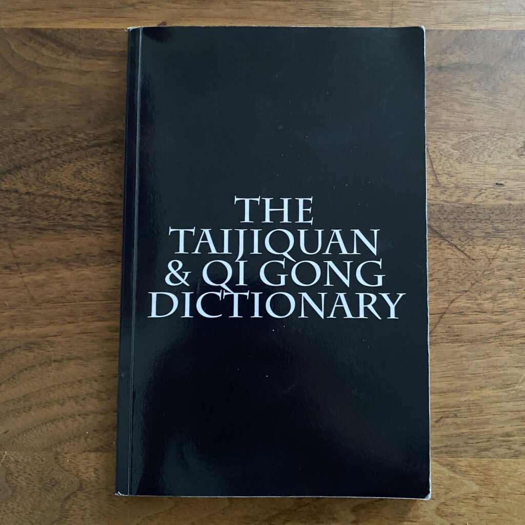 Taijiquan and Qi Gong Dictionary
