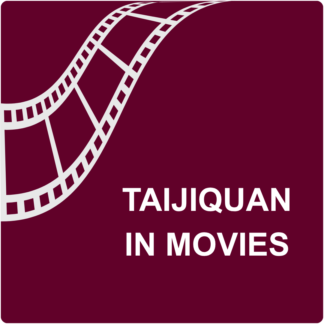 Taijiquan in movies - a growing list of scenes
