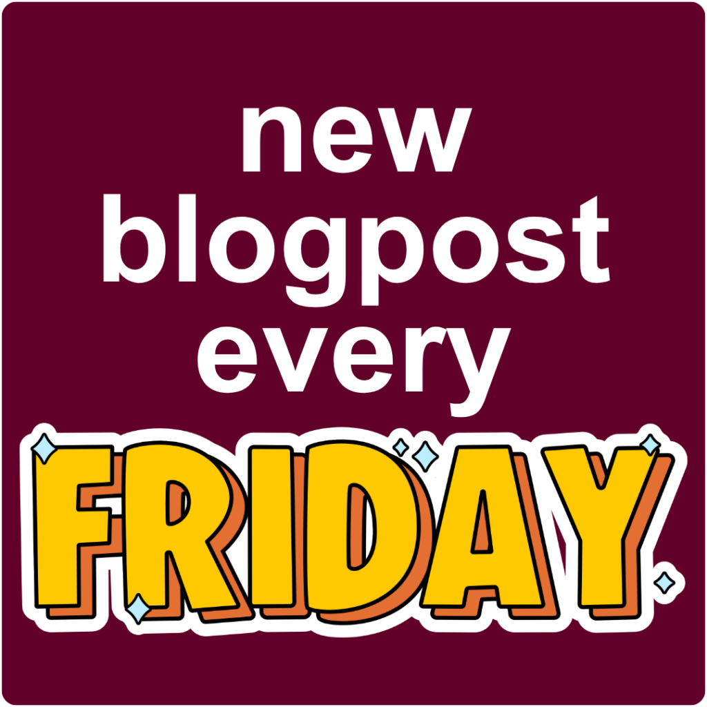 new blogpost every Friday