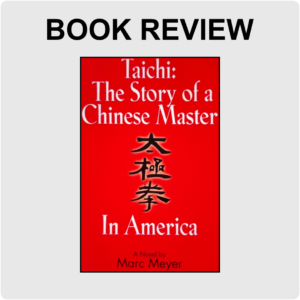 Book review: Taichi: The Story of a Chinese Master in America