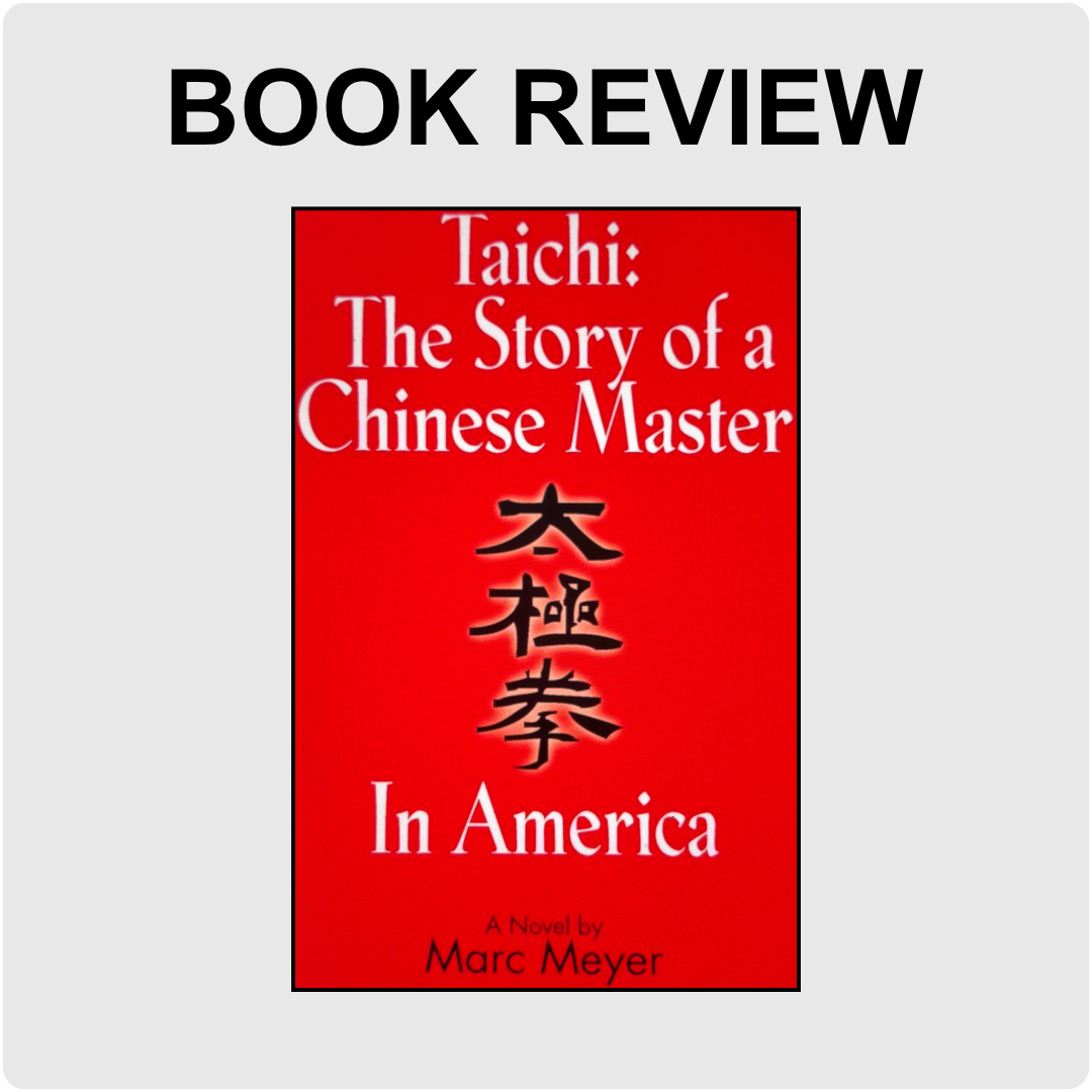 Book review: Taichi: The Story of a Chinese Master in America